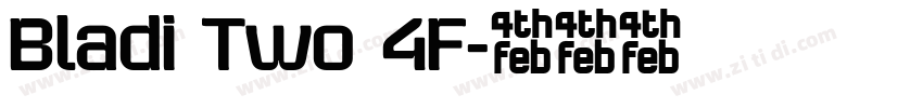 Bladi Two 4F字体转换